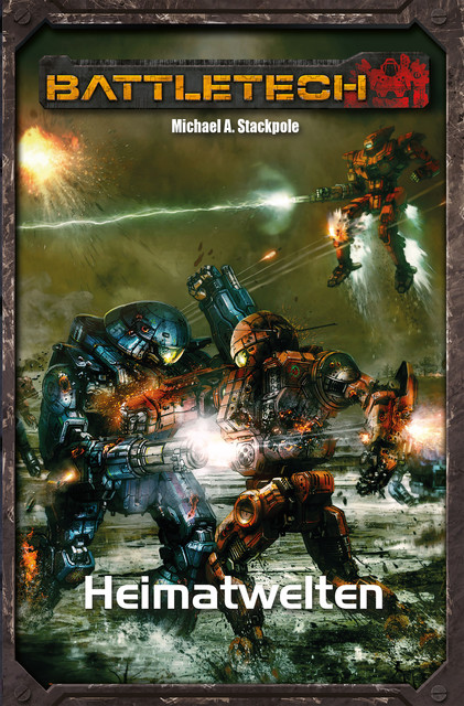 BattleTech Legenden 39, Michael A. Stackpole
