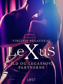 LeXuS: Ild og Legassov, partnerne, Virginie Bégaudeau