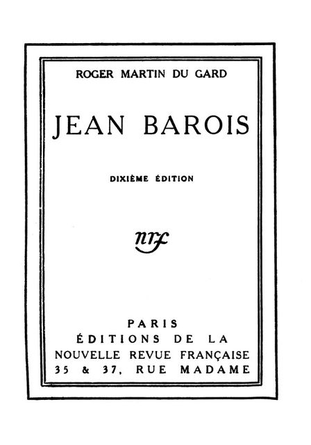 Jean Barois, Roger Martin Du Gard