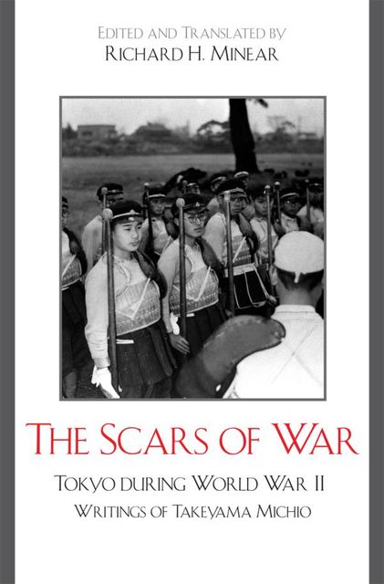 The Scars of War, Richard H. Minear