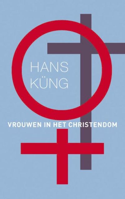 Vrouwen in het christendom, Hans Küng
