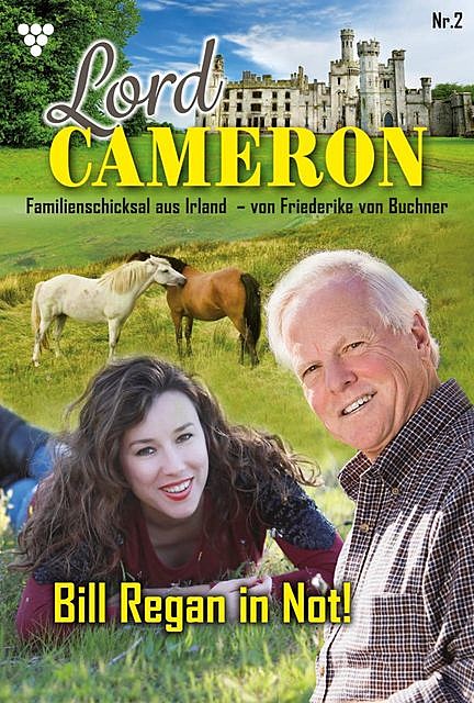 Lord Cameron 2 – Familienroman, Friederike von Buchner