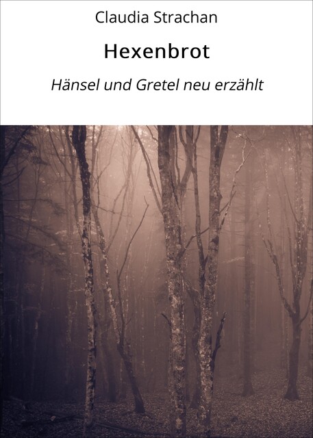 Hexenbrot, Claudia Strachan