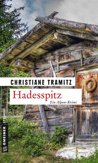 Hadesspitz, Christiane Tramitz