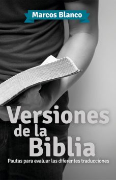 Versiones de la Biblia, Marcos Blanco