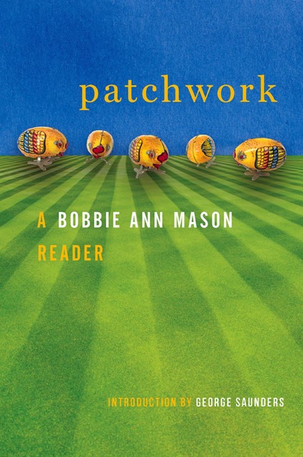 Patchwork, Bobbie Ann Mason