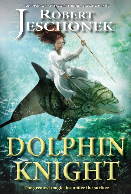 Dolphin Knight, Robert Jeschonek