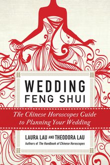 Wedding Feng Shui, Laura Lau, Theodora Lau