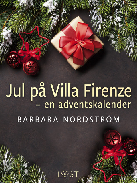 Jul på Villa Firenze – en adventskalender, Barbara Nordström