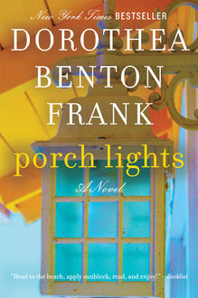 Porch Lights, Dorothea Benton Frank