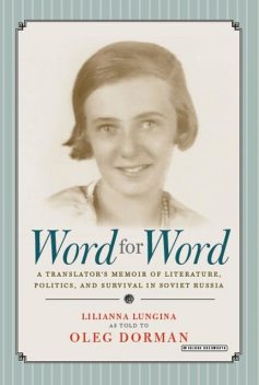 Word for Word, Lilianna Lungina