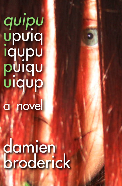 Quipu, Damien Broderick