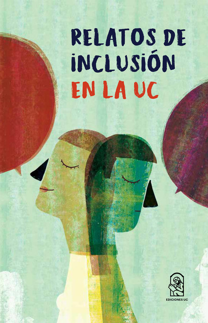 Relatos de inclusión en la UC, Dirección de Inclusión UC