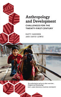 Anthropology and Development, David Lewis, Katy Gardner