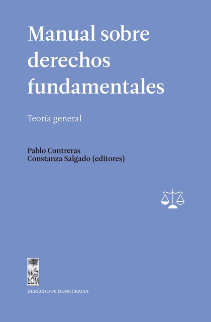 Manual sobre derechos fundamentales, Constanza Salgado, Pablo Contreras