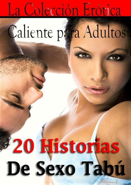 20 Historias De Sexo Tabu La C, Maria Fernanda