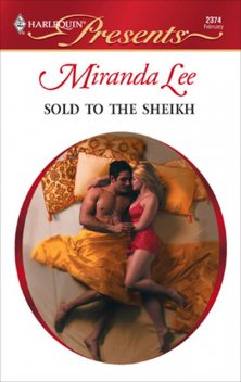 Sold To The Sheikh, Miranda Lee