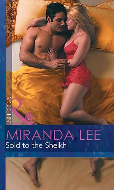 Sold To The Sheikh, Miranda Lee