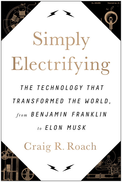 Simply Electrifying, Craig R. Roach