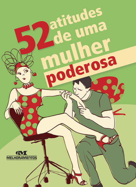 52 Atitudes de uma Mulher Poderosa, Guta Gouveia, Ceci Meira