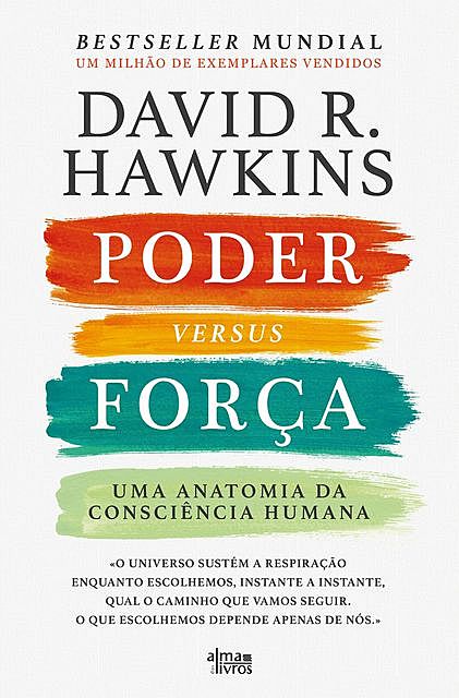 Poder Versus Força, David Hawkins