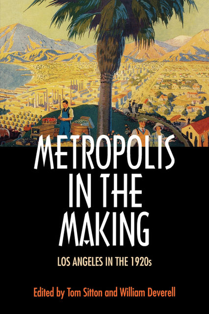 Metropolis in the Making, Tom Sitton