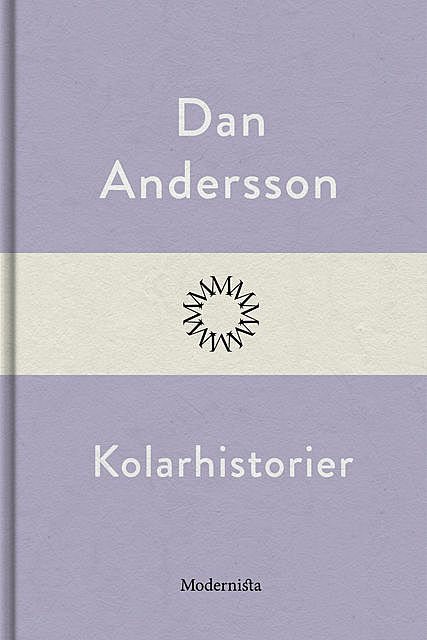 Kolarhistorier, Dan Andersson