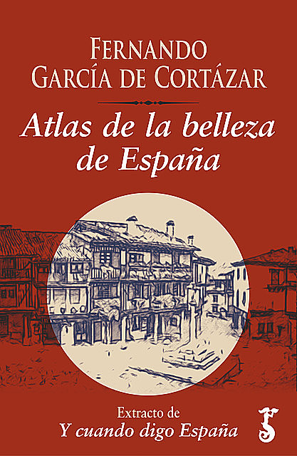 Atlas de la belleza de España, Fernando García de Cortázar