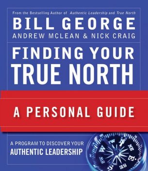 Finding Your True North, George Bill