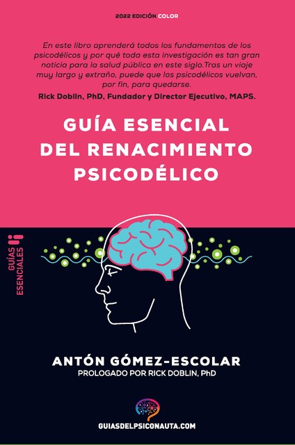 Guía esencial de renacimiento psicodélico, Antón Gómez Escolar