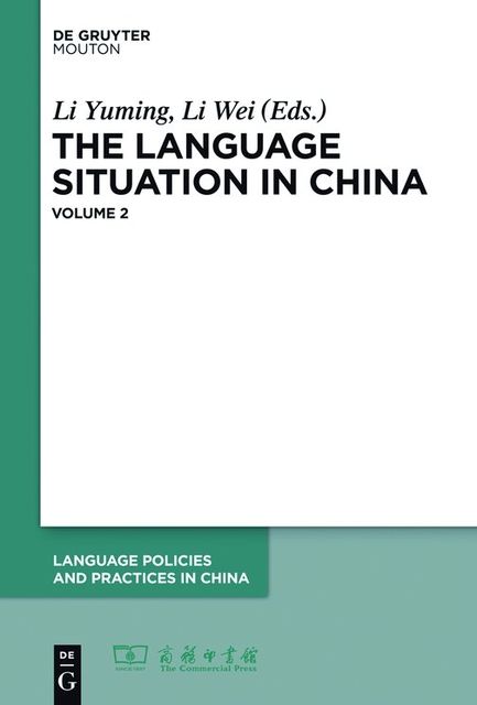 The Language Situation in China, Volume 2, Li Wei, Li Yuming