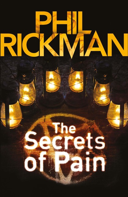 The Secrets of Pain, Phil Rickman