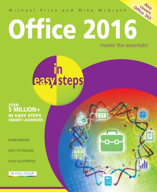 Office 2016 in easy steps, amp, Michael Price, Mike McGrath