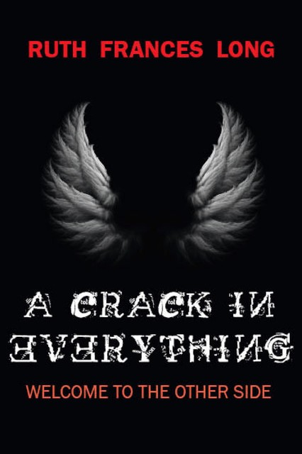 A Crack in Everything, Ruth Frances Long