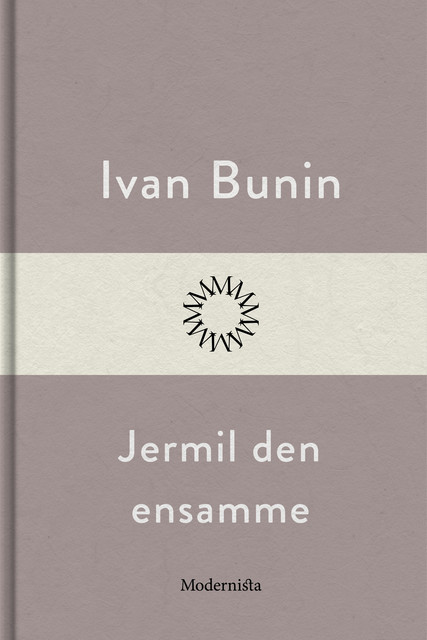 Jermil den ensamme, Ivan Bunin
