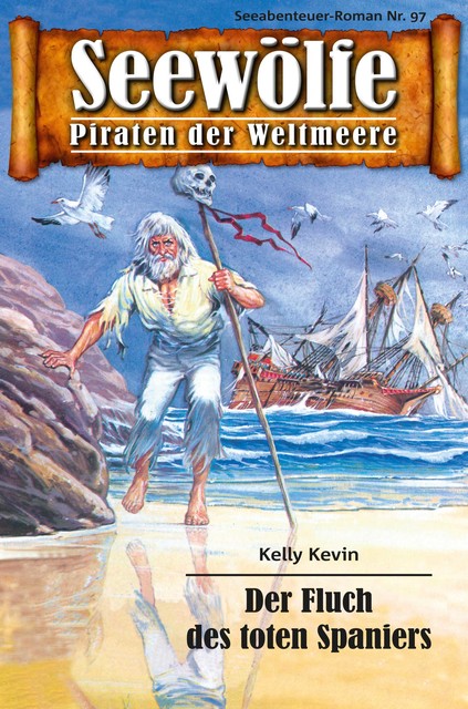 Seewölfe – Piraten der Weltmeere 97, Kelly Kevin