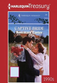 Captive Bride, Rosemary Carter
