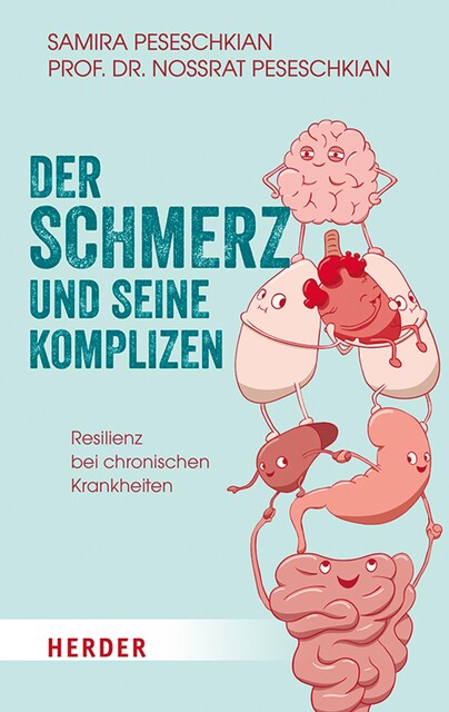Der Schmerz und seine Komplizen, Nossrat Peseschkian, Samira Peseschkian