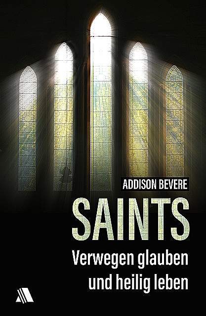 Saints, Addison Bevere