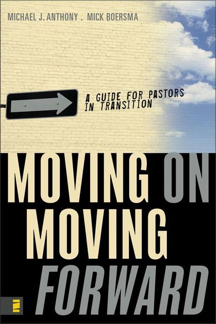 Moving On---Moving Forward, Michael J. Anthony, Mick Boersma
