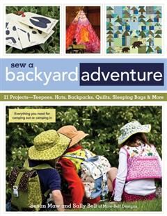 Sew a Backyard Adventure, Susan Maw