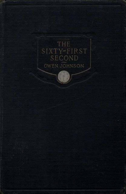 The Sixty-First Second, Owen Johnson