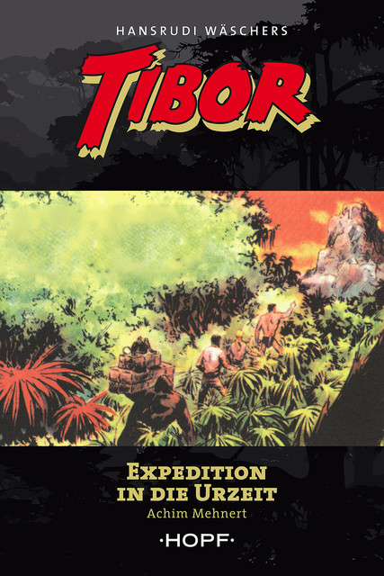 Tibor 8: Expedition in die Urzeit, Achim Mehnert