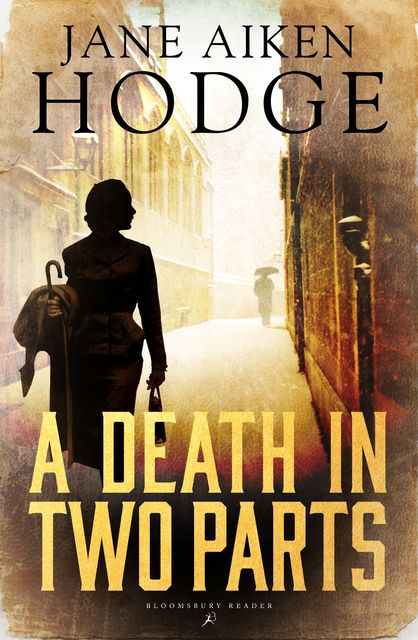 A Death in Two Parts, Jane Aiken Hodge
