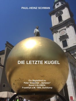 DIE LETZTE KUGEL, Paul-Heinz Schwan