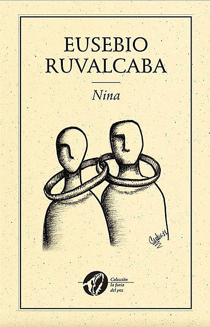 Nina, Eusebio Ruvalcaba