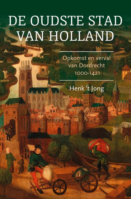 De oudste stad van Holland, Henk 't Jong