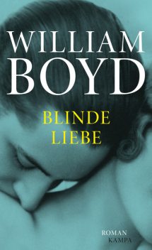 Blinde Liebe, William Boyd