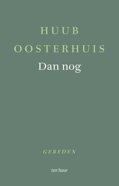 Dan nog, Huub Oosterhuis