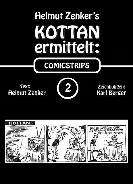 Kottan ermittelt: Comicstrips 2, Helmut Zenker